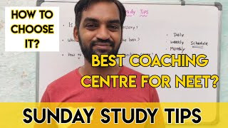 The best coaching centre for NEET? | How to choose | Be Bold | Sunday study tips