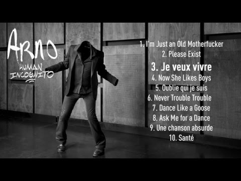 Arno - Je Veux Vivre (Official Audio)