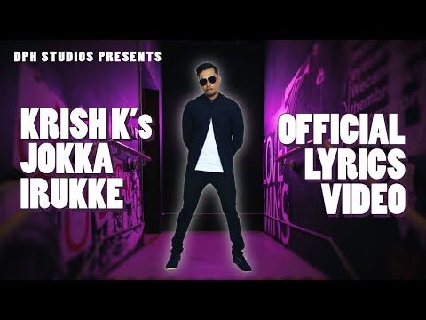 Jokka Irukke | Krish K | Lyrics Video