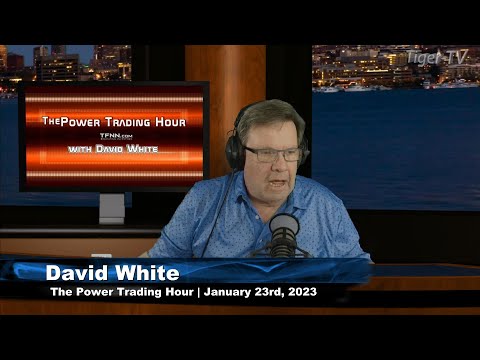 January 23rd, Power Trading Hour on TFNN - 2023