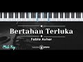 Bertahan Terluka – Fabio Asher (KARAOKE PIANO - MALE KEY)