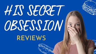 His Secret Obsession Review | How Does His Secret Obsession Work - His Secret Obsession James Bauer