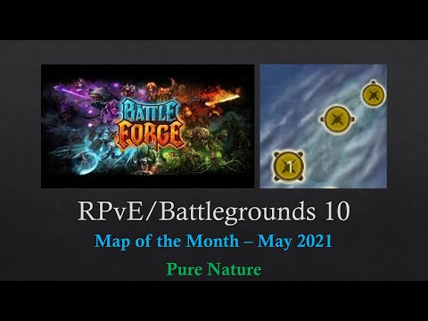 Battleforge/Skylords Reborn RPvE, Battlegrounds 10 - MotM May 2021, Pure Nature [With Commentary]