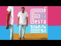 Gilberto Gil - "Lá Vem Ela" - Fé Na Festa