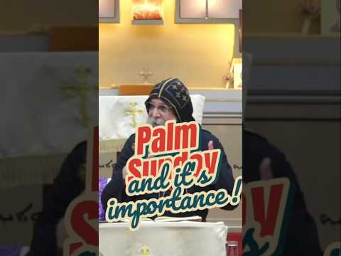 Our favourite Bishop Mar Mari Emmanuel explains Palm Sunday and it's incredible importance for u🙏❤️