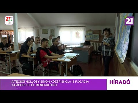 Tv21 Ungvár - A Técsői Hollósy Simon Középiskola is fogadja a háború elől menekülőket