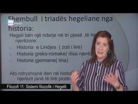 Filozofi 11 - Sistemi filozofik i Hegelit