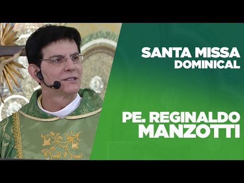 SANTA MISSA DOMINICAL | PADRE REGINALDO MANZOTTI | 23/09/2018 [CC]