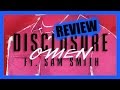 Disclosure ft. Sam Smith - Omen (Review) 