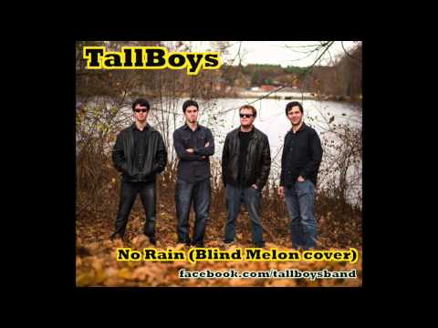 TallBoys - No Rain (Blind Melon cover)