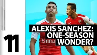 11 - Alexis Sanchez: One-Season Wonder?