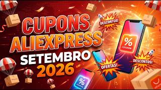 NOVOS CUPONS ALIEXPRESS 2026 LIBERADOS! CUPONS DE DESCONTO ALIEXPRESS 