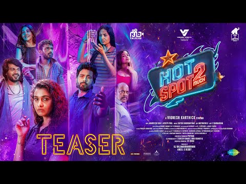 Hotspot 2 Much - Official Teaser | Vignesh Karthick | KJB Talkies | Ants To Elephants Cinemas Co