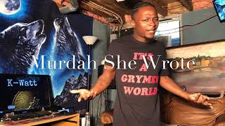 Murdah She Wrote Music Video