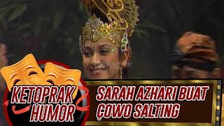 Download lagu Sarah Azhari, Buat Cowo Cowo Salah Tingkah - Ketoprak Humor mp3