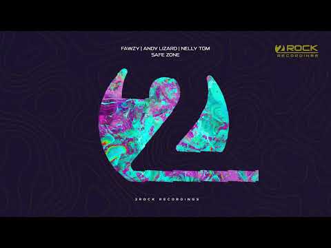 FAWZY, Andy Lizard & NELLY TGM - Safe Zone