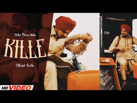 Kille Sidhu Moose Wala ! New Punjabi Song 2024 ! Rhyme Records