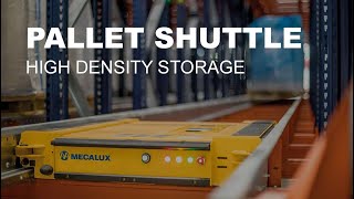 Pallet Shuttle - High density storage