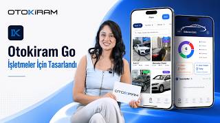 OTOKİRAM GO | Araç kiralama işletmenizi dijitale taşıyın!