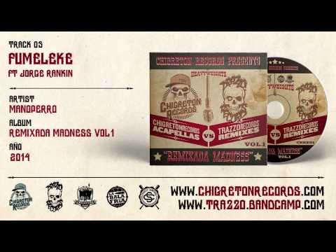 05 Manoperro "Fumeleke" (ft. Jorge Rankin) (Trazzo Records Remix)