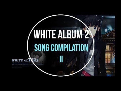 The Best of White Album 2 - Song Compilation Part II