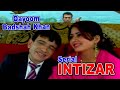 Kashmiri Drama INTIZAR Qayoom Badshah Khan