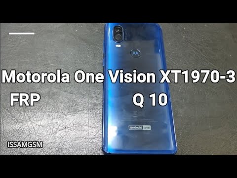 Motorola One Vision XT1970-3 Remove frp Android 10 Q ,One ,Z4 ,Z3 ,Z2 ,X4 ,G6 ,G7