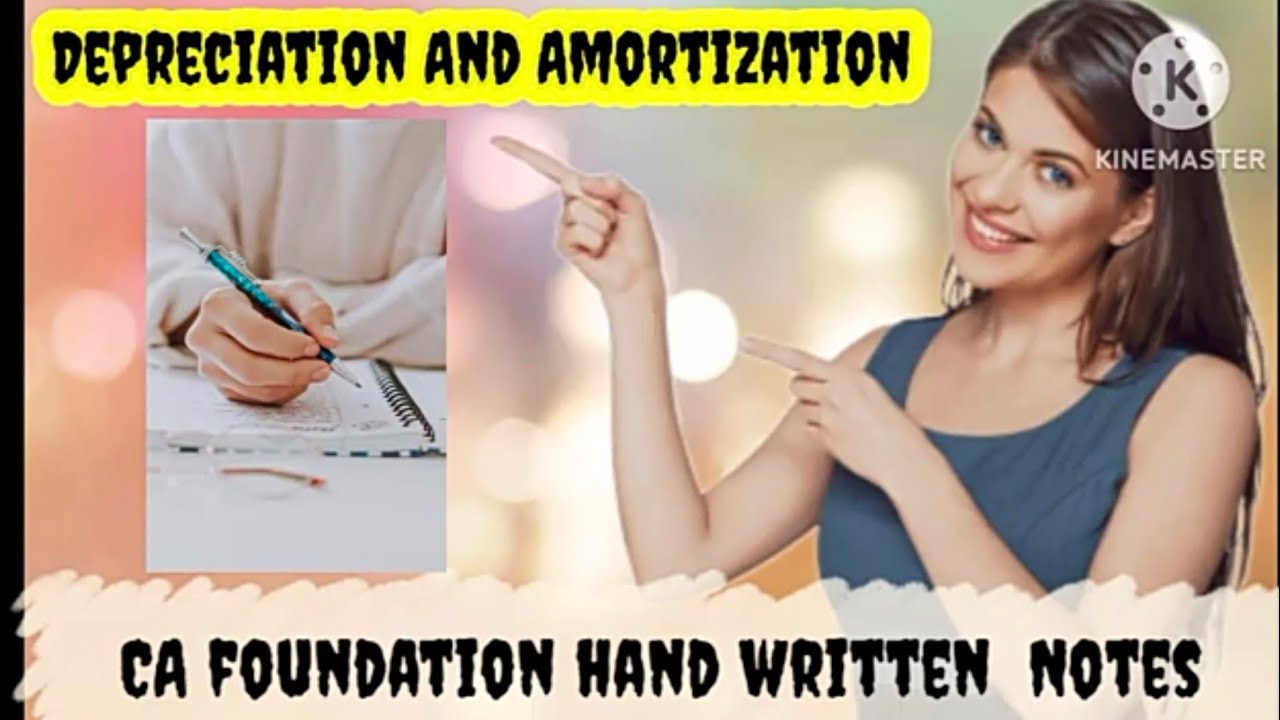 Depreciation And Amortization || Handwritten Notes|| CA foundation || Accounting paper 1 || by pooja