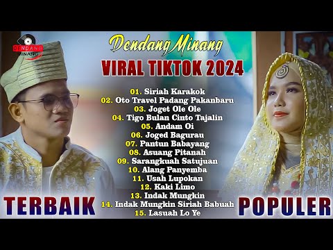 Dendang Minang Full Album Terbaru 2024 - Kompilasi Dendang Minang Terbaik 2024 Terpopuler Saat Ini