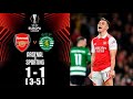 Arsenal vs Sporting Club 3-5 Full Match.All Goals & Extended Highlights..
