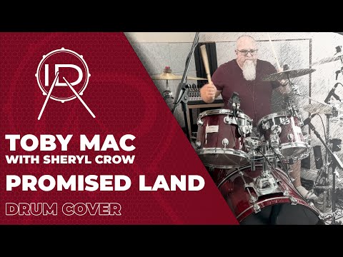 TobyMac, Sheryl Crow - Promised Land - DRUM COVER