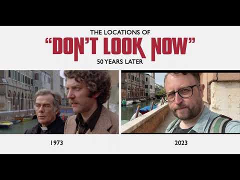 Venice then & now: 'Don't Look Now' filming locations 50 Years Later