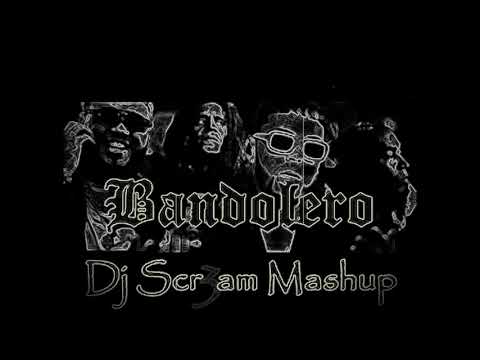 Un Bandolero Delincuente ( Dj Scr3am Mashup)