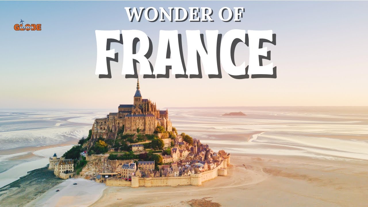 Wonders of France | The Most FASCINATING places in France | Travel Video 4K