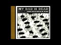 My dad is dead - the harvesting