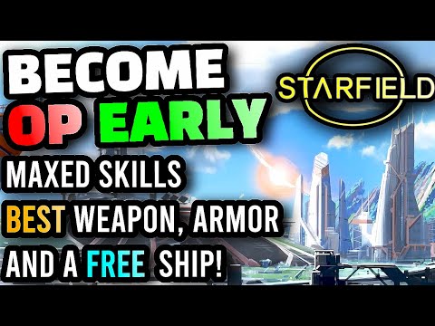 Starfield - The BEST POSSIBLE START for New Players, Best Weapons, Ships, Armor, and Money Locations