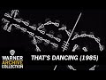 That’s Dancing (1985) – The Shadow Waltz - Gold Diggers of 1933