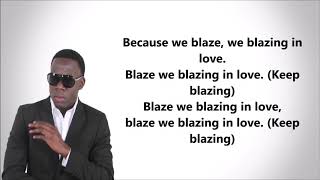 Erphaan Alves- Blaze In Love (Lyrics)