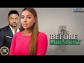 A Kiss Before Midnight MIKE GODSON FRANCES BEN 2024 Nigerian Nollywood Movies