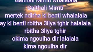 Aymane serhani *Galthali Mimti*😍        les paroles de la chanson ❤💙