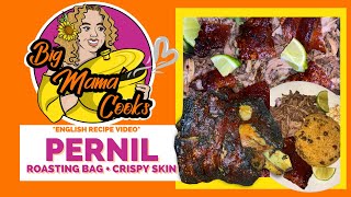 PERNIL | Dominican-style Roasted Pork Shoulder In OVEN BAG #bigmamacoo