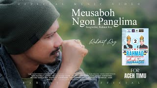 Download lagu Rahmat Roy _ Meusaboh Ngon Panglima (Nektu-Amat Leumbeng)For Aceh Timu 1 !!! mp3