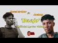 Kwesi Arthur - Baajo Lyrics Ft Joeboy (Official Lyrics)