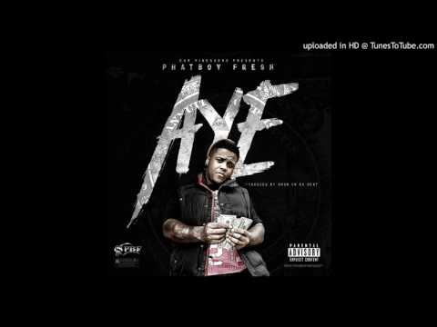 Phatboy Fresh "AYE" (Official Audio)