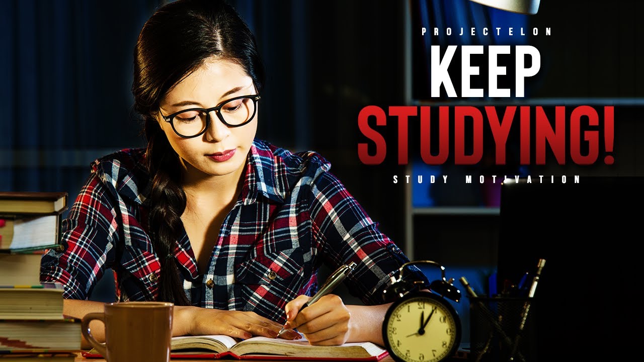 KEEP STUDYING! - Best School Motivation [Part 2]