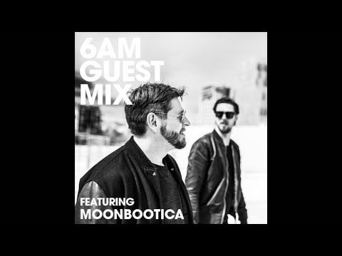 Moonbootica - 6AM Guest Mix