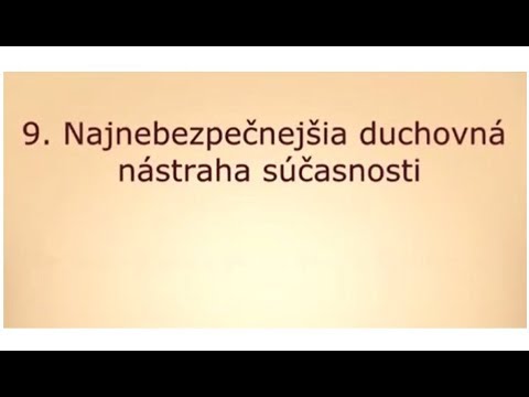Odhaľte svet Biblie - 9.Najnebezpečnejšia duchovná nástraha súčasnosti - František Kolesár