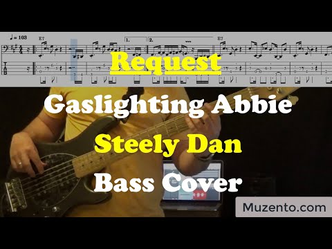 Gaslighting Abbie - Steely Dan - Bass Cover - Request