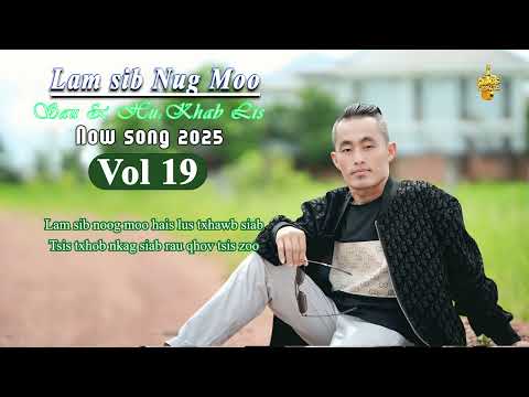 Khab lis nkauj tshiab lam sib nug moo (vol:19) 5/10/2025