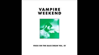 Vampire Weekend - This Life [Frog On The Bass Drum Vol.1]